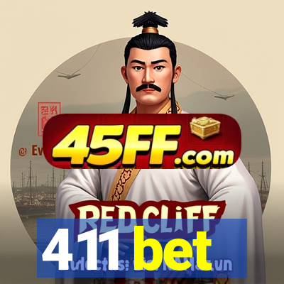 411 bet